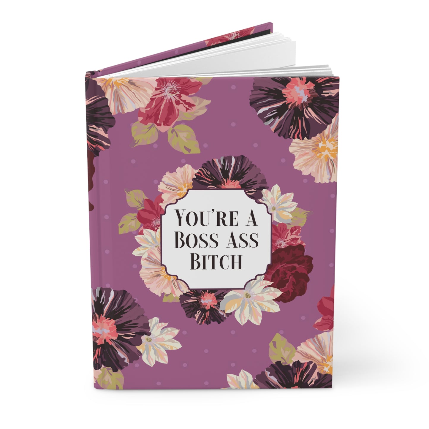 Boss Ass Bitch Journal