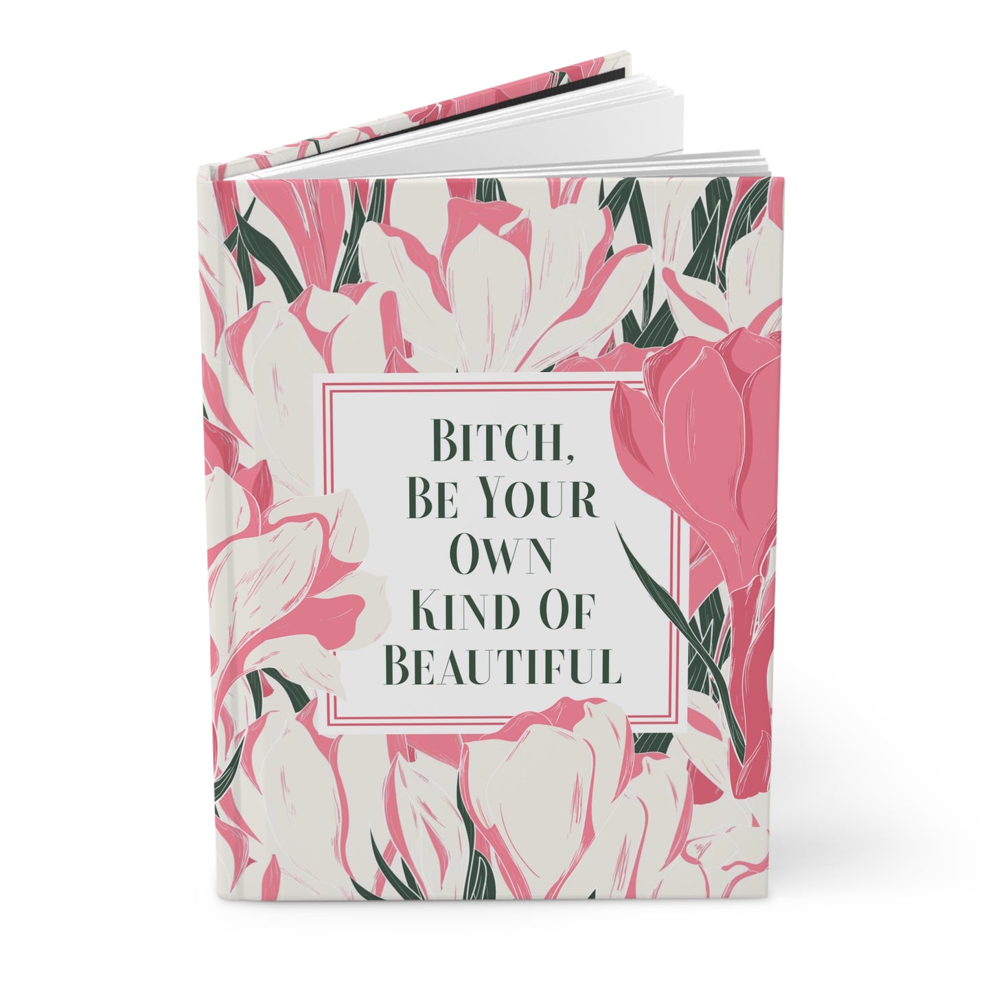 Own Kind of Beautiful Journal