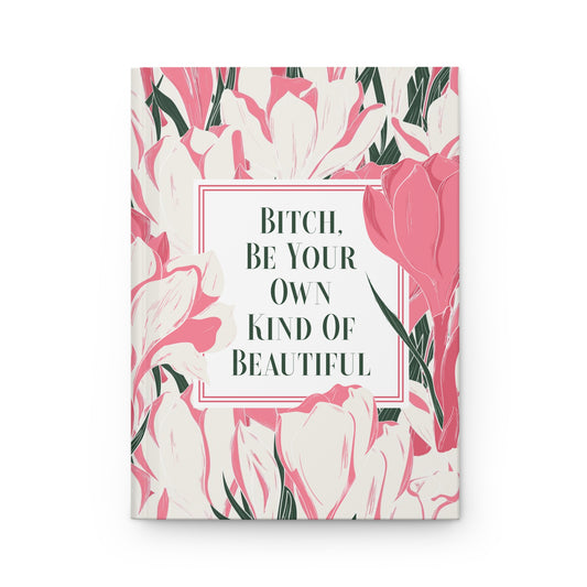 Own Kind of Beautiful Journal