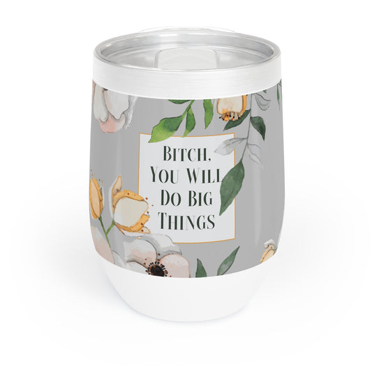 Big Things Wine Tumbler