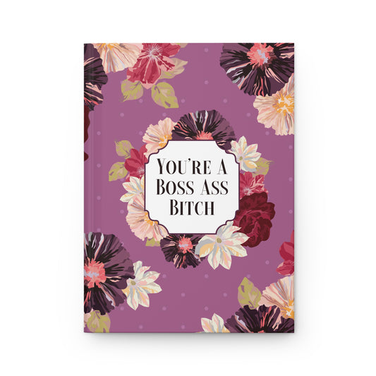 Boss Ass Bitch Journal